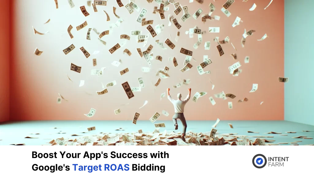 Boost Your App's Success With Google's Target ROAS Bidding